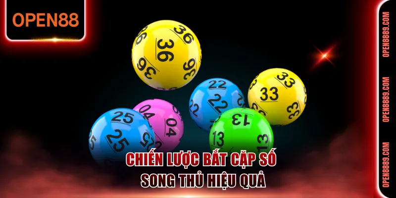 Chiến lược bắt cặp số song thủ hiệu quả