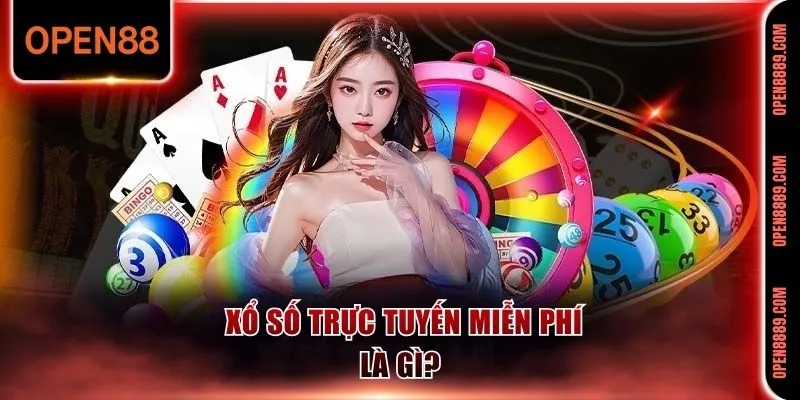 Tìm hiểu sơ về xổ số trực tuyến miễn phí
